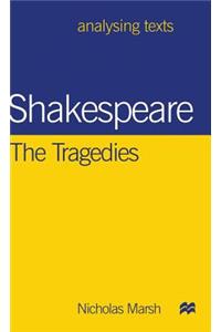 Shakespeare: The Tragedies