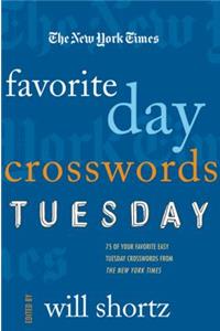 New York Times Favorite Day Crosswords: Tuesday