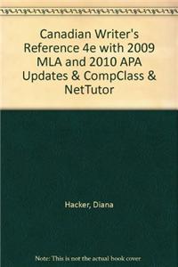 Canadian Writer's Reference 4e with 2009 MLA and 2010 APA Updates & Compclass & Nettutor