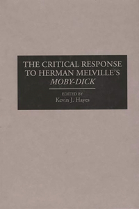 Critical Response to Herman Melville's Moby-Dick