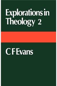 Explorations in Theology 2