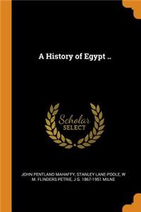 A History of Egypt ..