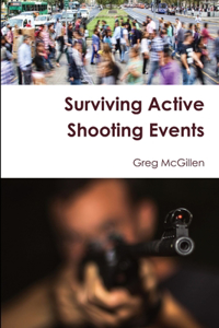 Surviving Active Shooting Events