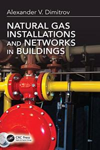 Natural Gas Installations and Networks in Buildings