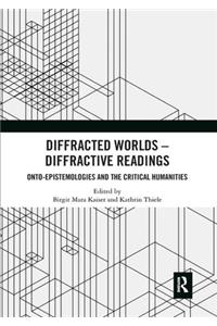 Diffracted Worlds - Diffractive Readings