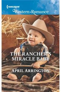 The Rancher's Miracle Baby