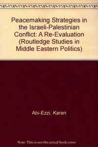 Peacemaking Strategies in the Israeli-Palestinian Conflict