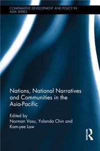 Nations, National Narratives and Communities in the Asia-Pacific