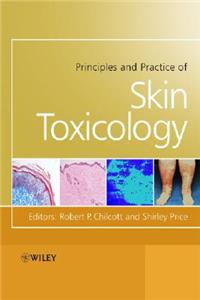 Principles and Practice of Skin Toxicology