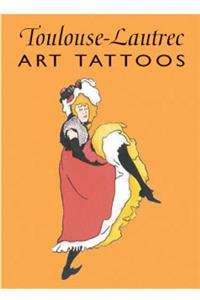 Toulouse-Lautrec Art Tattoos