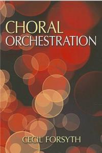 Choral Orchestration