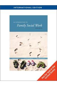 Introduction to Family Social Work, International Edition