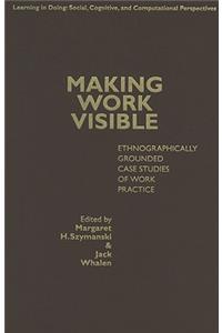 Making Work Visible