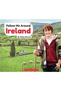 Ireland (Follow Me Around)