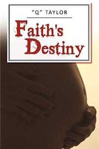 Faith's Destiny