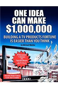 One Idea Can Make $1,000,000