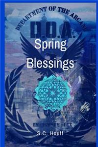 Spring Blessings