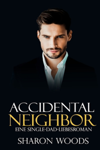 Accidental Neighbor