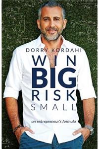 Win Big Risk Small