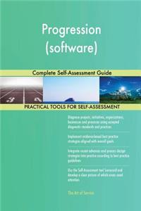 Progression (software) Complete Self-Assessment Guide