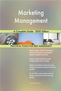 Marketing Management A Complete Guide - 2020 Edition