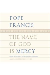 The Name of God Is Mercy