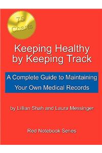 Keeping Healthy by Keeping Track