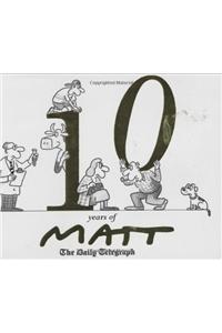 10 Years of Matt