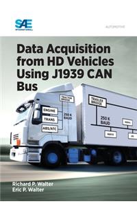 Data Acquisition from HD Vehicles Using J1939 CAN Bus