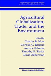 Agricultural Globalization Trade and the Environment