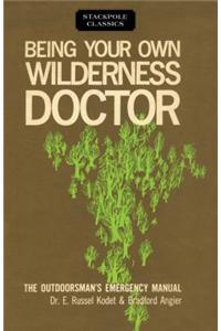 Being Your Own Wilderness Doctor