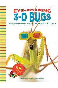 Eye-Popping 3-D Bugs