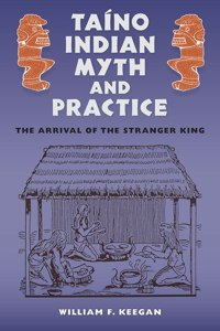 Taíno Indian Myth and Practice