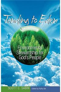 Tending to Eden