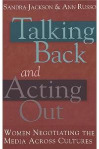 Talking Back and Acting Out
