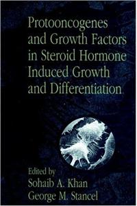 Protooncogenes and Growth Factors in Steroid Hormone Induced Growth and Differentiation