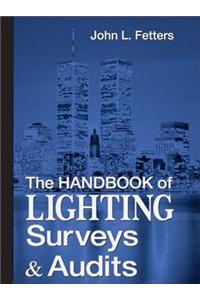 The Handbook of Lighting Surveys and Audits