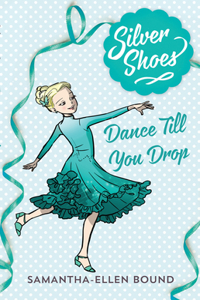 Silver Shoes 4: Dance Till you Drop