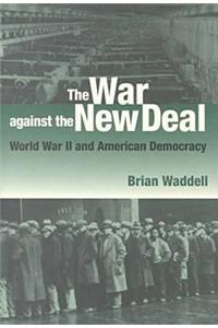 War against the New Deal