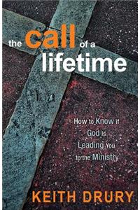 The Call of a Lifetime