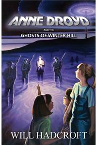 Anne Droyd and the Ghosts of Winter Hill