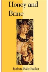 Honey and Brine