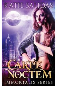 Carpe Noctem