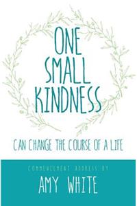 One Small Kindness