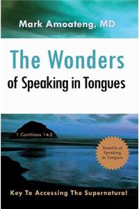 Wonders of Speaking in Tongues