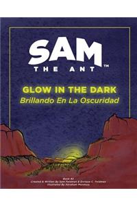 Sam the Ant - Glow in the Dark
