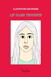 Lip Gloss Thoughts