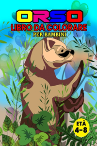 Orso Libro da Colorare per Bambini Età 4-8