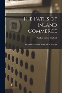 The Paths of Inland Commerce