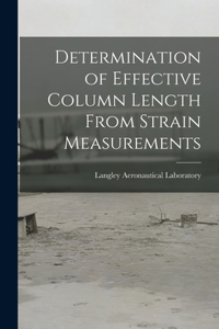 Determination of Effective Column Length From Strain Measurements